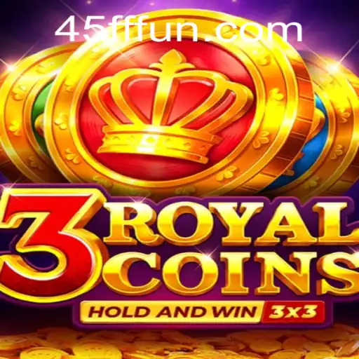 Descubra a Emoção do Jogo 3royalcoins na Plataforma 45FF.com
