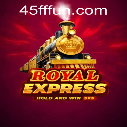Explorando o Inovador Jogo 'RoyalExpress' e sua Conexão com 45FF.com
